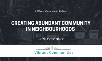 Creating Abundant Community in Neighbourhoods Webinar-534243-edited